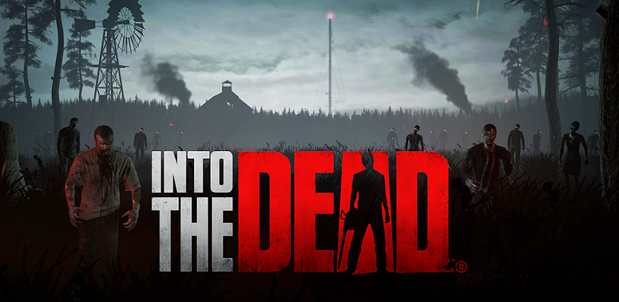 Into The Dead